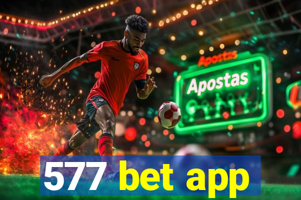 577 bet app